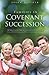 Families in Covenant Succession