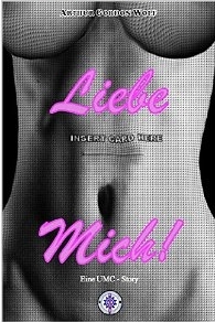 Liebe mich!