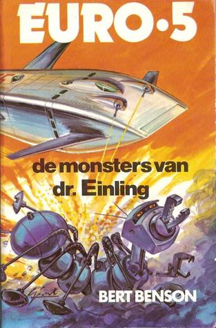 De Monsters van Dr. Einling (Euro 5, #5)