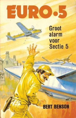 Groot alarm voor Sectie 5 (Euro 5, #10)