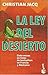 La ley del desierto by Christian Jacq