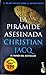 La pirámide asesinada (El juez de Egipto, #1)