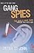 Gang Spies