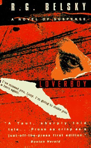 Loverboy: A Psychological Thriller About a Serial Killer in New York City Where Every Death Is a Love Letter