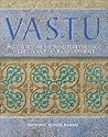Vastu: How to Create a Harmonious Home Through Ancient Indian Design Principles