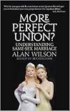 More Perfect Union?: Understanding Same-Sex Marriage