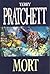 Mort by Terry Pratchett Mort by Terry Pratchett