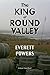 The King of Round Valley