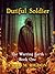 Dutiful Soldier: The Warrin...