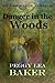 Danger in the Woods: Nick and Mandy James Series
