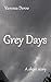 Grey Days by Vanessa Deroo