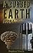 A Cursed Earth: Book 1