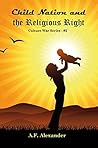 Child Nation and the Religious Right: Culture War Series #2