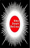 Way Down Below