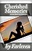 Cherished Memories: An Erotic Mind Control Adventure