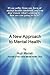 A New Approach to Mental Health by Hugh Macnab