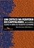 Um Critico Na Periferia Do Capitalismo: Reflexoes Sobre a Obra de Roberto Schwarz