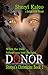 Donor: Shreya's Chronicles Book 1