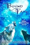 Bound by Fate by Mandy Lou Dowson