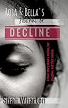 Rosa And Bella's Journal of Decline