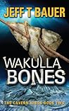 Wakulla Bones Wakulla Bones