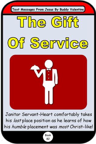 The Gift Of Service