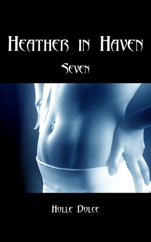 Heather in Haven Seven