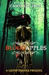 Blood Apples (The Grimm Diaries Prequels, #6)