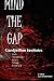Mind The Gap: Gurdjieffian Institutes with Ouspensky, Roles, Nicoll, Fenwick