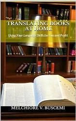 Translating Books at Home: Using Your Language Skills For Fun and Profit