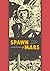 Spawn of Mars and Other Stories (The Fantagraphics EC Comics Artists Library, 12)