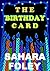THE BIRTHDAY CARD