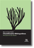 Classificações Bibliográficas - Percurso de uma Teoria
