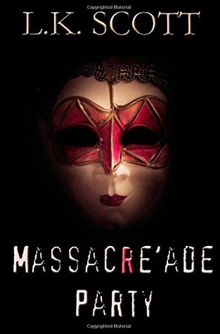 Massacre'ade Party (Hardcover)