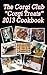 The Corgi Club "Corgi Treats" 2013 Cookbook