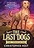 The Vanishing (The Last Dogs, #1)