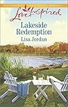 Lakeside Redemption by Lisa Jordan Lakeside Redemption by Lisa Jordan