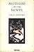 Mothers of the Novel by Dale Spender