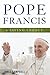 Pope Francis: A Living Legacy