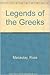 Legends of the Greeks