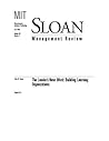 The Leader’s New Work: Building Learning Organizations -- Journal Article (MIT Sloan Management Review Book 31)