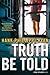 Truth Be Told: A Jane Ryland Novel