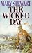 The Wicked Day (Arthurian Saga, #4)