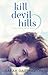 Kill Devil Hills (Kill Devil Hills, #1)