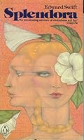 Splendora by Edward Swift
