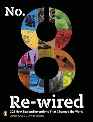 No. 8 Re-wired: 202 New Zealand Inventions That Changed the World (Paperback)