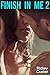 Finish in Me 2: First Time Taboo Erotica