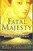Fatal Majesty