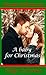 A baby for Christmas (Seaso...