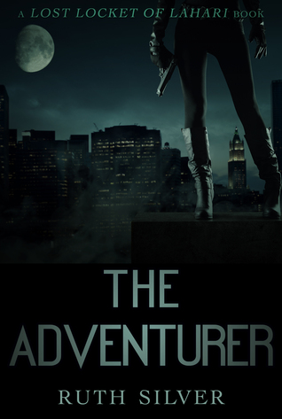 The Adventurer (A Lost Locket of Lahari Book)